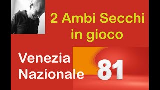 Dalla tecnica 45PLUS2 il numero 81 prono a regalarci lambo secco su Venezia e Nazionale [upl. by Jenica585]