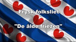 Frysk Folksliet [upl. by Anaiad653]