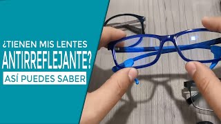 ¿Cómo saber si los lentes tienen antirreflejante [upl. by Coryden]