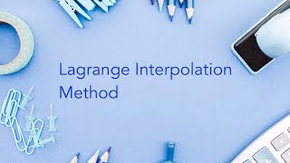 Lagrange Interpolation Method [upl. by Tronna]