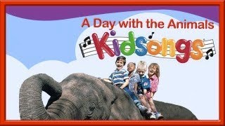 Kidsongs A Day with the Animals [upl. by Navy]