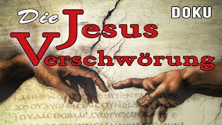 Die Jesus Verschwörung  Die Glaubwürdigkeit der Evangelien BESTÄTIGT Auferstehung  Doku [upl. by Eyma]