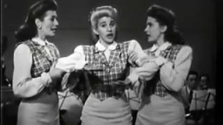 The Andrews Sisters quotStraighten Up and fly Rightquot [upl. by Hayalat]