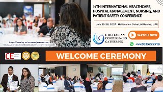 Welcome Ceremony 14th International Healthcare Hospital Management Nursing amp Patient Safety Confe [upl. by Nahk]