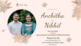 Nikhil amp Anchitha I Wedding Live Webcast I Shalom Studio [upl. by Nnaeirual679]