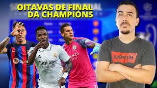 Definidos os jogos das Oitavas de Final da Champions 2324  Qual o MELHOR JOGO [upl. by Nadruoj]