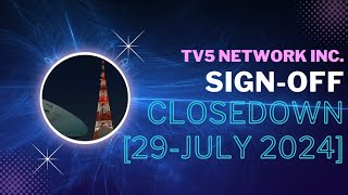 TV5  SignOffClosedown  Test Broadcast amp The Huddle Opening 29JULY 2024 [upl. by Saree330]