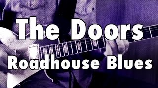 How to Play quotRoadhouse Bluesquot by The Doors on Guitar  Lesson Excerpt [upl. by Eecyak713]