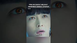 Pria ini dapat melihat menembus benda apapun alurceritafilm shorts [upl. by Dietsche]