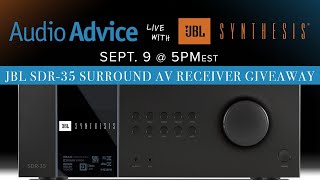 JBL Synthesis  Audio Advice SDR35 Giveaway amp Livestream [upl. by Mosby]