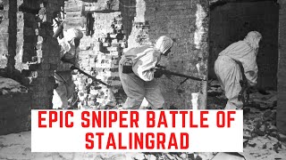 The EPIC Sniper Battle Of Stalingrad  Vasily Zaitsev vs Erwin Konig [upl. by Hcurab367]