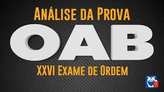 XXVI OAB Análise da Prova da 2ª fase Exame de Ordem [upl. by Kisor]