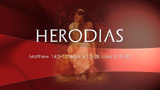 Herodias [upl. by Radcliffe]