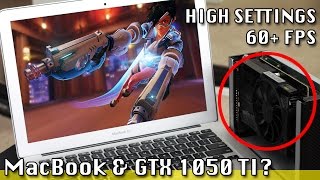 How to game on a MacBook ft GTX 1050 Ti [upl. by Tselec]