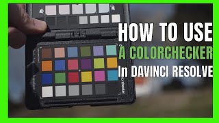 How to use Colorchecker in Davinci Resolve [upl. by Israeli]