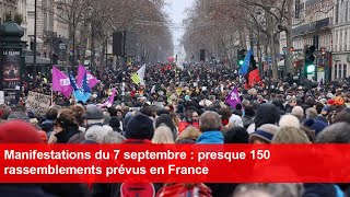 Manifestations du 7 septembre  presque 150 rassemblements prévus en France [upl. by Melak]