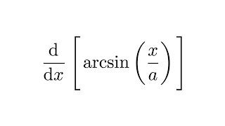 Derivative of arcsinxa [upl. by Eda336]