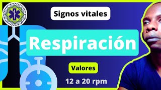 ✔ Signos vitales Respiración Frecuencia Valores Normales Alteraciones Procedimiento [upl. by Frannie951]