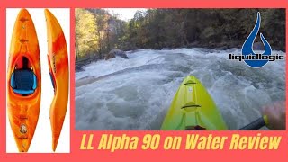 Liquidlogic Alpha 90 on Water Review [upl. by Ocsic]