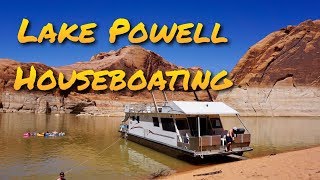 Lake Powell Houseboating 2018 [upl. by Grondin]