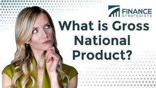 What Is Gross National Product  Learn All You Need to Know  Finance Strategists [upl. by Marsiella826]