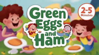 Green Eggs and Ham English Story for Kids [upl. by Ezana886]