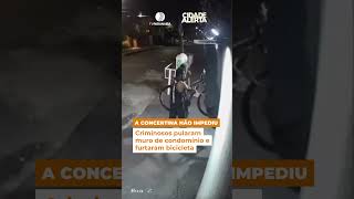 BANDIDOS ATRAPALHADOS apesar de ficar presa na concertina bicicleta foi levada pelos criminosos [upl. by Iorgos]