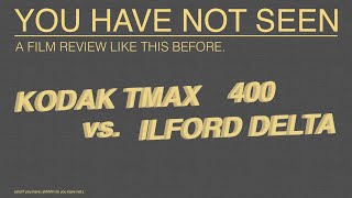 a serious film review  kodak tmax 400 vs ilford delta 400 [upl. by Eked]