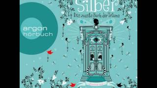 Kerstin Gier  Silber  Das zweite Buch der Träume Dream a Little Dream [upl. by Adnohsel]