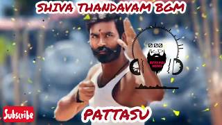 Pattas movie bgm shivam Shivam bgmwhatsappstatusdhanushshiva thandavam remix in Tamil [upl. by Eioj]