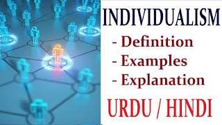 What is Individualism Urdu  Hindi [upl. by Namurt]