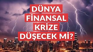 Dünya Finansal Krize Düşecek mi  Dünyanın Haberi 439  11082024 [upl. by Amin]