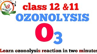 Trick for OZONOLYSIS REACTION Class12amp class11 OrganichemitryozoneVasudevacademyBoardexam2020 [upl. by Ardnauqal]