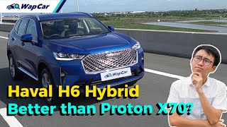 2021 Haval H6 Hybrid SUV Review Can it Beat the Proton X70 amp Honda CRV in Malaysia  WapCar [upl. by Brok]