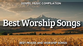 Best Worship Songs 2024 ✨ Praise amp Worship New Releases  Best Christian Gospel Songs NonStop [upl. by Gardener808]