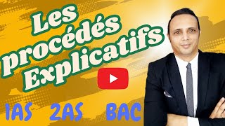 les procédés explicatifs 1as 2as bac [upl. by Yecak]