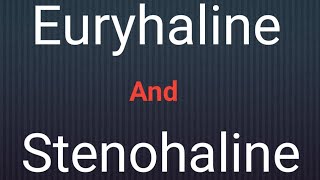 What is the Difference Between Euryhaline and StenohalineNeworldlife [upl. by Roots]