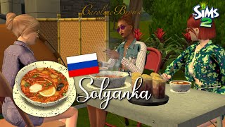 Solyanka  Russia 🇷🇺  Cook To Travel With Carol Ep05  The Sims 2 Series [upl. by Namreg]