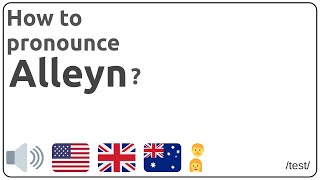 How to pronounce Alleyn in english [upl. by Annek]