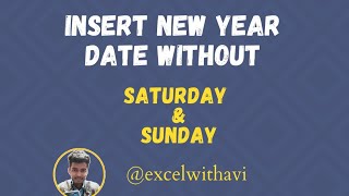 Insert Date list without Weekends  Excel magic ✨ You must try [upl. by Damien]