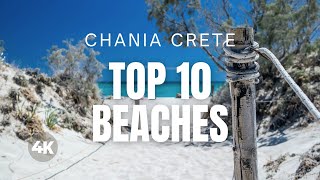 CRETE TOP 10 Beaches in CHANIA GREECE Travel Video 4K [upl. by Suckow]