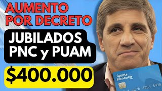 🛑 JUBILADOS ANSES❗️Nuevo AUMENTO por decreto y FUERTES medidas de CAPUTO a jubilaciones PUAM y PNC [upl. by Ardnosak394]