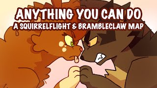 Anything You Can Do COMPLETED MAP  Brambleclaw and Squirrelflight [upl. by Ariik]