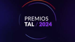 Premios TAL 2024  Próximamente [upl. by Akehsar]