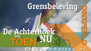 Leven op de grens Grensbeleving in Dinxperlo  ErfgoedAaltennl [upl. by Kampmeier]