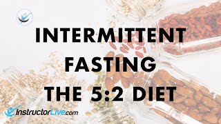 Intermittent Fasting  The 52 Diet [upl. by Cyprian]