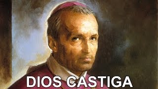 Dios castiga San Alfonso M de Ligorio Doctor de la Iglesia 22 [upl. by Esilegna]