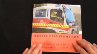 AUSSIE FIREFIGHTERS Childrens Book Read By Aaron White [upl. by Nauwtna]