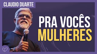 Cláudio Duarte  Pregação para mulheres [upl. by Nesral41]