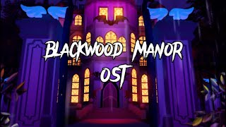 Blackwood Manor  All soundtracks  Royalloween [upl. by Celestine]